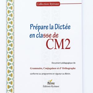 Préparer la Dictée en classe de CM2