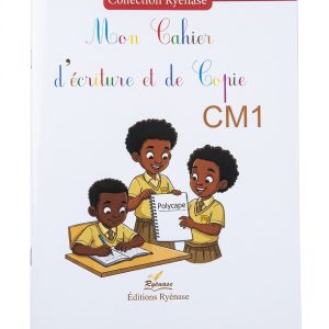 Mon Cahier d'écriture et de Copie CM1